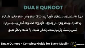 Read more about the article Dua e Qunoot – Complete Guide for Every Muslim