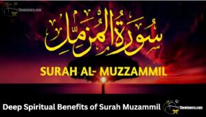 Read more about the article Surah Muzammil Benefits – Discover Its Deep Spiritual Rewards