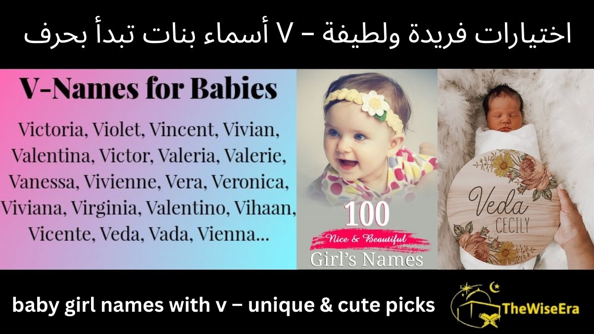 Read more about the article baby girl names with v – unique & cute picks