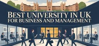 Best UK Universities for Business and Management Studies (2026 Guide)